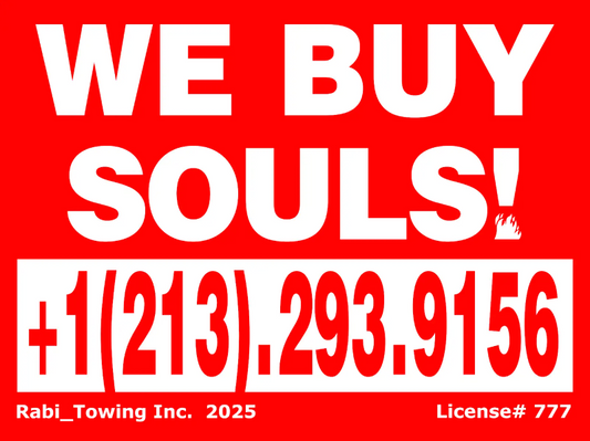 "WE BUY SOULS" - RABI - English Alt Sign